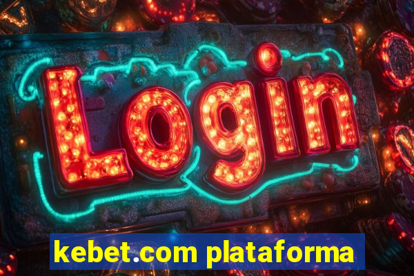 kebet.com plataforma